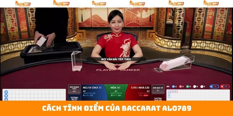 Baccarat Alo789 - Game Bài Đình Đám Số 1 Thu Hút Người Chơi 3 Công thức tính điểm trong Baccarat Alo789