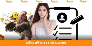 Đăng Ký Chơi Thử Alo789 - Giải Trí Đỉnh Cao Và Hấp Dẫn Nhất