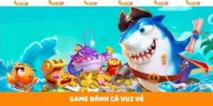 Đánh Cá Vui Vẻ - Trải Nghiệm Không Gian Đại Dương Tại Alo789