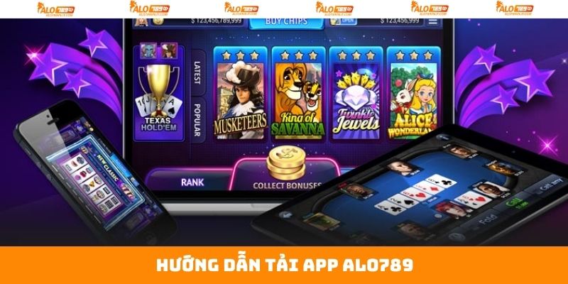 Tải App Alo789 – Tham Gia Cá Cược Trực Tuyến Linh Hoạt Hơn 2 Bật mí quy trình tải app Alo789 trên 2 hệ điều hành thông dụng