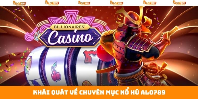 Quay thưởng thú vị tại nổ hũ Alo789