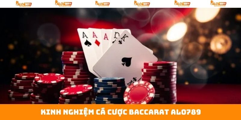 Baccarat Alo789 - Game Bài Đình Đám Số 1 Thu Hút Người Chơi 4 Chiến thuật Baccarat Alo789 không nên đặt cửa hoà