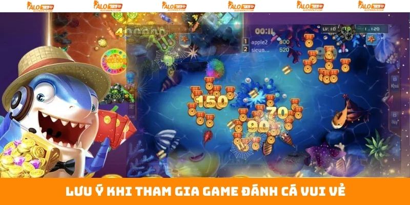 Đánh Cá Vui Vẻ - Trải Nghiệm Không Gian Đại Dương Tại Alo789 4 Bỏ túi vài thông tin nên chú ý trong đánh cá vui vẻ