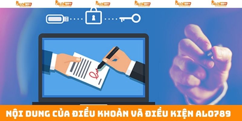 Bật mí những nội dung quan trọng về điều khoản và điều kiện Alo789