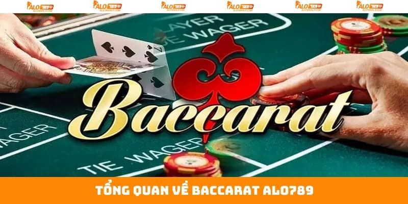 Baccarat Alo789 - Game Bài Đình Đám Số 1 Thu Hút Người Chơi 2 Tóm gọn vài điều về siêu phẩm đỏ đen cực hot