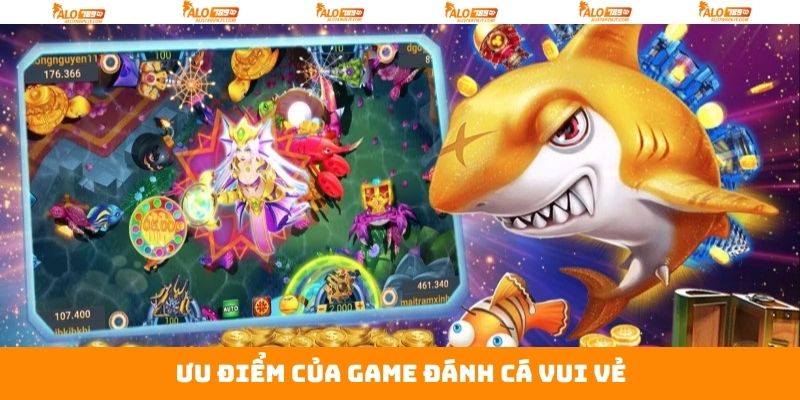 Đánh Cá Vui Vẻ - Trải Nghiệm Không Gian Đại Dương Tại Alo789 3 Những ưu điểm xuất sắc trong game đánh cá vui vẻ